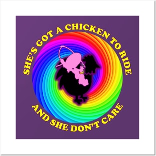She's Got A Chicken To Ride And She Don't Care Posters and Art